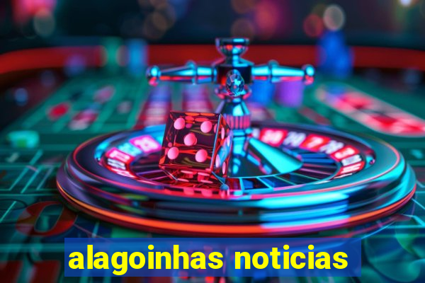 alagoinhas noticias